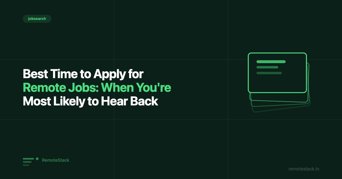 Best Time to Apply for Remote Jobs: When You're Most Likely to Hear Back
