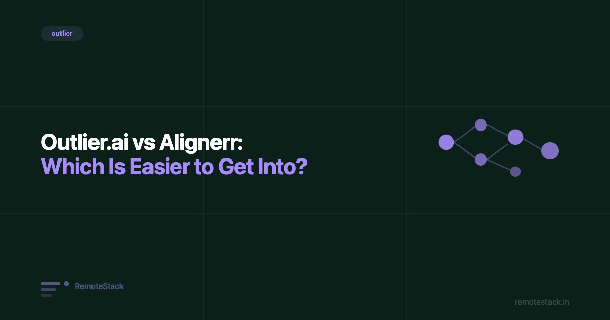 Outlier.ai vs Alignerr: Which Is Easier to Get Into?