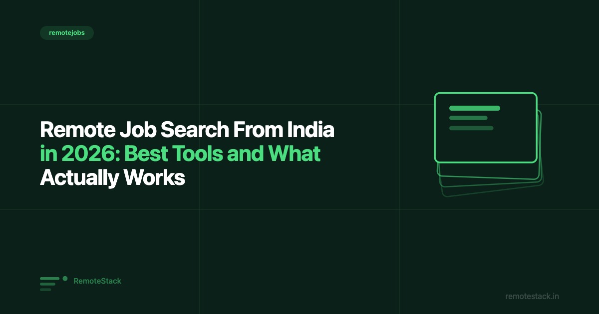 Remote Job Search From India in 2026: Best Tools and What Actually Works
