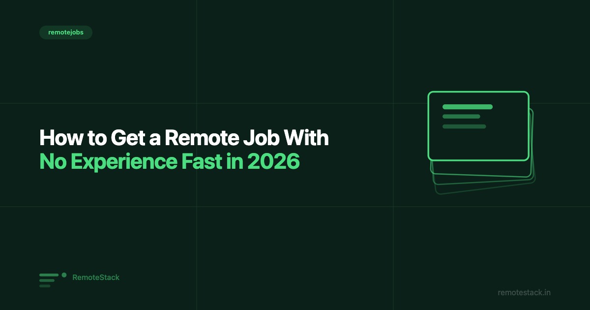 How to Get a Remote Job With No Experience Fast in 2026