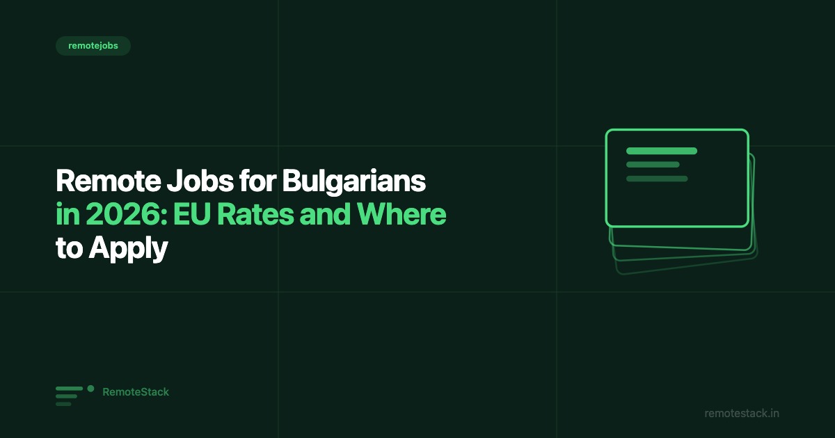 Remote Jobs for Bulgarians in 2026: EU Rates and Where to Apply