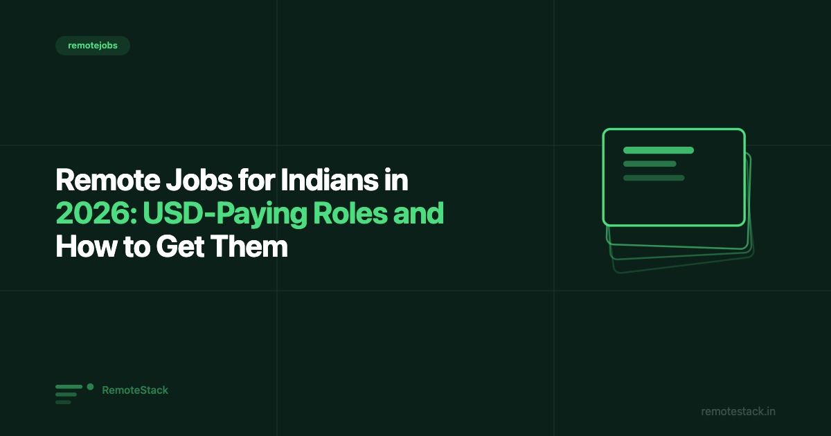 Remote Jobs for Indians in 2026: USD-Paying Roles and How to Get Them