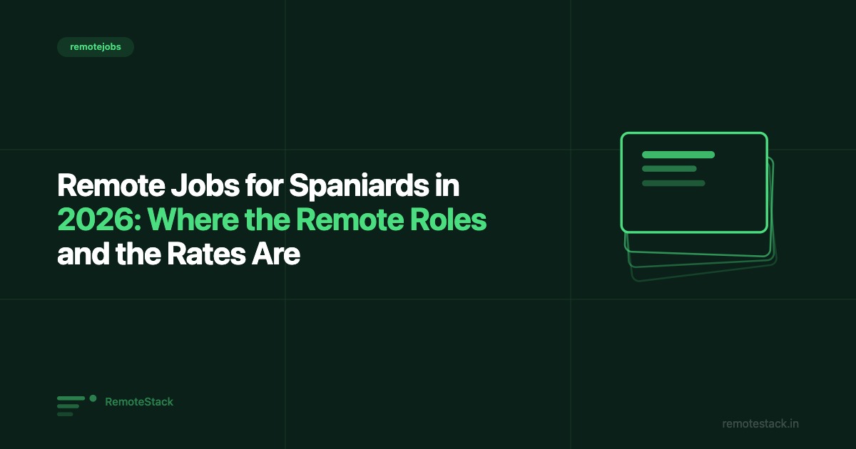 Remote Jobs for Spaniards in 2026: Where the Remote Roles and the Rates Are