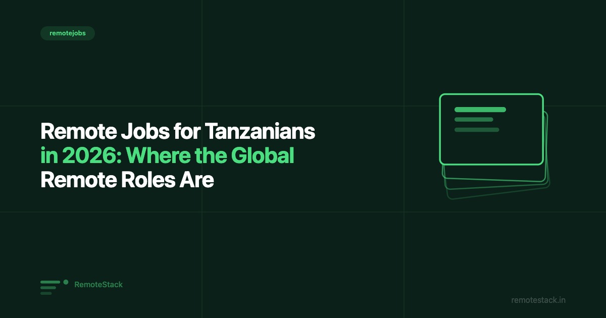 Remote Jobs for Tanzanians in 2026: Where the Global Remote Roles Are