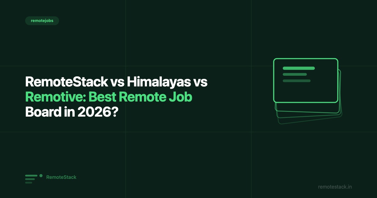 RemoteStack vs Himalayas vs Remotive: Best Remote Job Board in 2026?