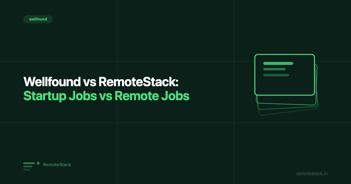 Wellfound vs RemoteStack: Startup Jobs vs Remote Jobs